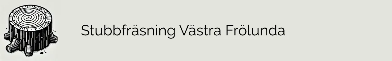 Stubbfräsning Västra Frölunda